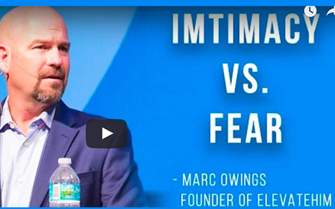Intimacy vs. Fear