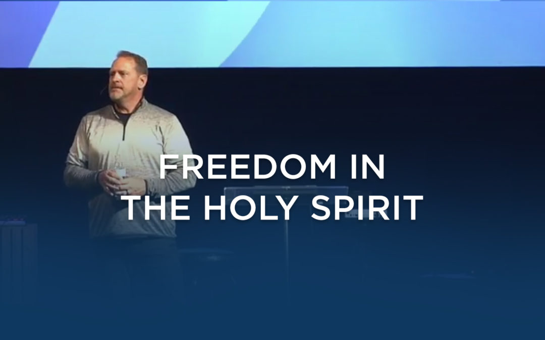 Freedom in The Holy Spirit